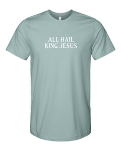 Dusty Blue 'All Hail King Jesus' Tee