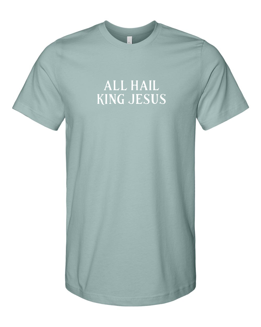 Dusty Blue 'All Hail King Jesus' Tee