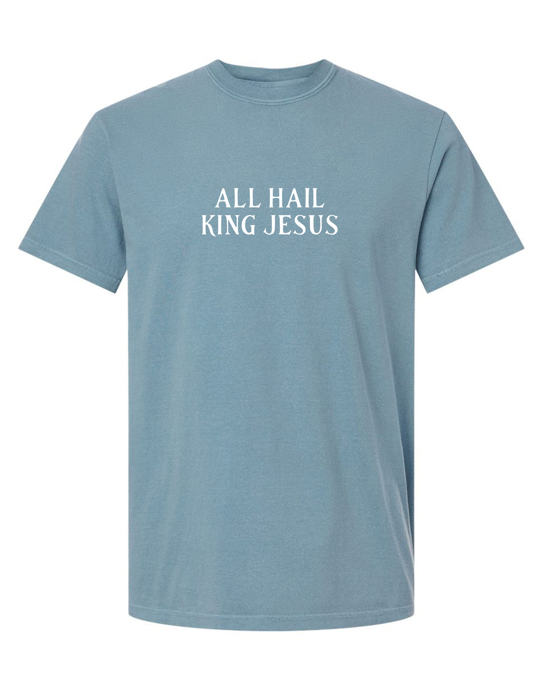Ice Blue 'All Hail King Jesus' Tee