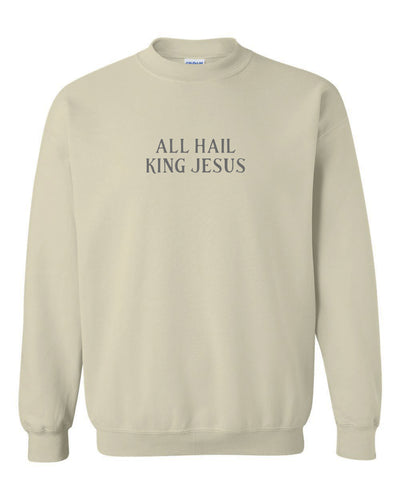 Sand 'All Hail King Jesus' Crewneck