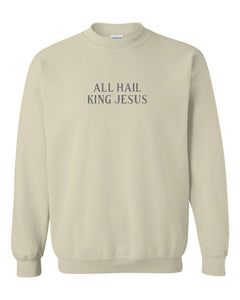 Sand 'All Hail King Jesus' Crewneck