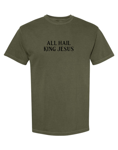 Military Green 'All Hail King Jesus' Tee