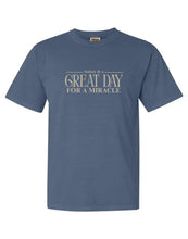 Load image into Gallery viewer, Navy 'Great Day For A Miracle' Shirt